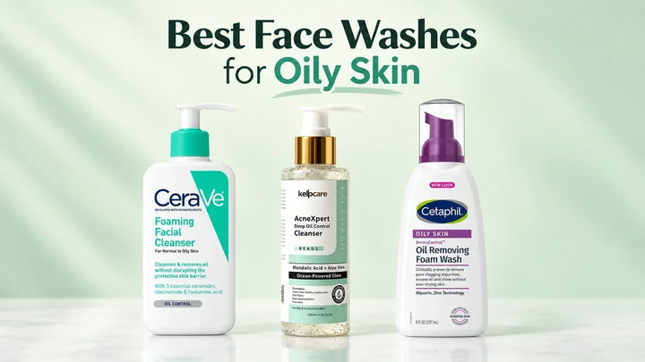 Best Face Wash for Oily Skin in Pakistan: Derm-Approved