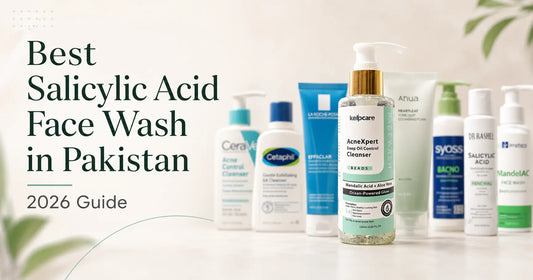 Best salicylic acid face wash in Pakistan 2026 comparison